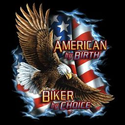 Biker T-shirt - American by Birth Patriotic Tee