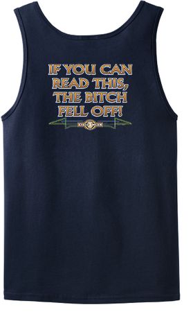 Biker Tank Top If You Can Read This, The Bitch Fell Off Navy Tanktop