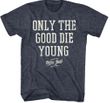 Billy Joel ONLY THE GOOD DIE YOUNG T-shirt