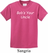 Bob's Your Uncle Funny Kids Shirt