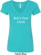 Bob's Your Uncle Funny Ladies V-Neck Shirt