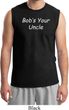 Bob's Your Uncle Funny Mens Muscle Shirt