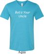 Bob's Your Uncle Funny Mens Tri Blend V-neck Shirt