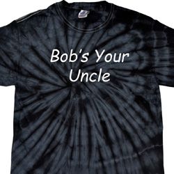 Bob's Your Uncle Funny Spider Tie Dye Shirt