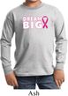 Breast Cancer Awareness Dream Big Kids Long Sleeve Shirt