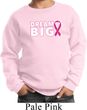 Breast Cancer Awareness Dream Big Kids Sweat Shirt