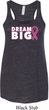 Breast Cancer Awareness Dream Big Ladies Flowy Racerback Tanktop