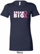 Breast Cancer Awareness Dream Big Ladies Longer Length Shirt