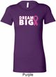 Breast Cancer Awareness Dream Big Ladies Longer Length Shirt