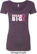 Breast Cancer Awareness Dream Big Ladies Scoop Neck Shirt