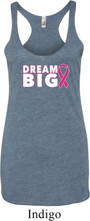 Breast Cancer Awareness Dream Big Ladies Tri Blend Racerback Tank Top
