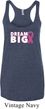 Breast Cancer Awareness Dream Big Ladies Tri Blend Racerback Tank Top