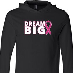Breast Cancer Awareness Dream Big Lightweight Hoodie Tee