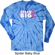 Breast Cancer Awareness Dream Big Long Sleeve Tie Dye Shirt