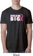 Breast Cancer Awareness Dream Big Mens Burnout Shirt