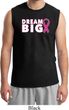 Breast Cancer Awareness Dream Big Mens Muscle Shirt