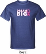 Breast Cancer Awareness Dream Big Mens Tall Shirt