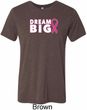 Breast Cancer Awareness Dream Big Mens Tri Blend Crewneck Shirt