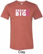 Breast Cancer Awareness Dream Big Mens Tri Blend Crewneck Shirt
