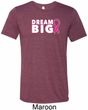 Breast Cancer Awareness Dream Big Mens Tri Blend Crewneck Shirt