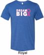 Breast Cancer Awareness Dream Big Mens Tri Blend Crewneck Shirt