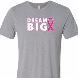 Breast Cancer Awareness Dream Big Mens Tri Blend Crewneck Shirt
