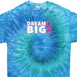 Breast Cancer Awareness Dream Big Tie Dye Shirt