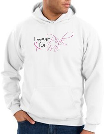 Breast Cancer Awareness Hoodie - I Wear Pink For Me White Hoody