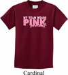 Breast Cancer Awareness My Team Wears Pink For a Cure Kids Shirt