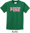 Breast Cancer Awareness My Team Wears Pink For a Cure Kids Shirt