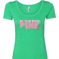 Breast Cancer Awareness My Team Wears Pink Ladies Scoop Neck Shirt