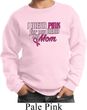 Breast Cancer Awareness Pink for My Hero Kids Sweat Shirt