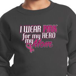Breast Cancer Awareness Pink for My Hero Kids Sweat Shirt