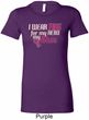 Breast Cancer Awareness Pink for My Hero Ladies Longer Length Shirt