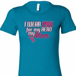 Breast Cancer Awareness Pink for My Hero Ladies Longer Length Shirt