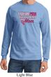 Breast Cancer Awareness Pink for My Hero Long Sleeve Shirt