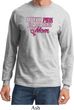 Breast Cancer Awareness Pink for My Hero Long Sleeve Shirt