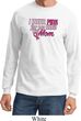 Breast Cancer Awareness Pink for My Hero Long Sleeve Shirt