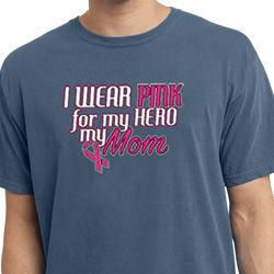 Breast Cancer Awareness Pink for My Hero Pigment Dyed Shirt Breast Cancer Awareness Pink for My Hero Pigment Dyed Shirt