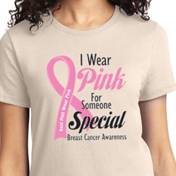 Breast Cancer Awareness Pink For Someone Special Ladies Shirt