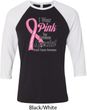 Breast Cancer Awareness Pink For Someone Special Mens Raglan Shirt