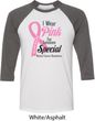 Breast Cancer Awareness Pink For Someone Special Mens Raglan Shirt