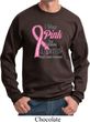 Breast Cancer Awareness Pink For Someone Special Sweatshirt