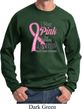 Breast Cancer Awareness Pink For Someone Special Sweatshirt