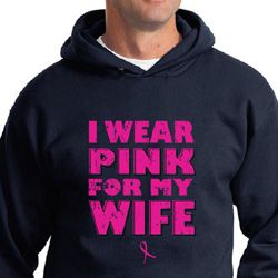 Breast Cancer Hoodie I Wear Pink For My Wife Hoody
