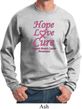 Breast Cancer Hope Love Cure Sweatshirt