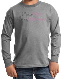 Breast Cancer Kids Long Sleeve T-shirt I Wear Pink For My Mommy Grey Breast Cancer Kids Long Sleeve T-shirt I Wear Pink For My Mommy Grey