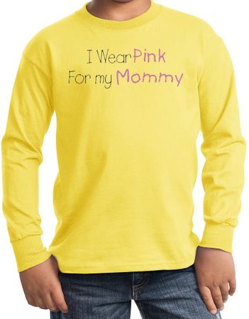 Breast Cancer Kids Long Sleeve T-shirt I Wear Pink For My Mommy Yellow