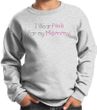 Breast Cancer Kids Sweatshirt - I Wear Pink For My Mommy Youth Ash