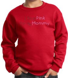 Breast Cancer Kids Sweatshirt - I Wear Pink For My Mommy Youth Red